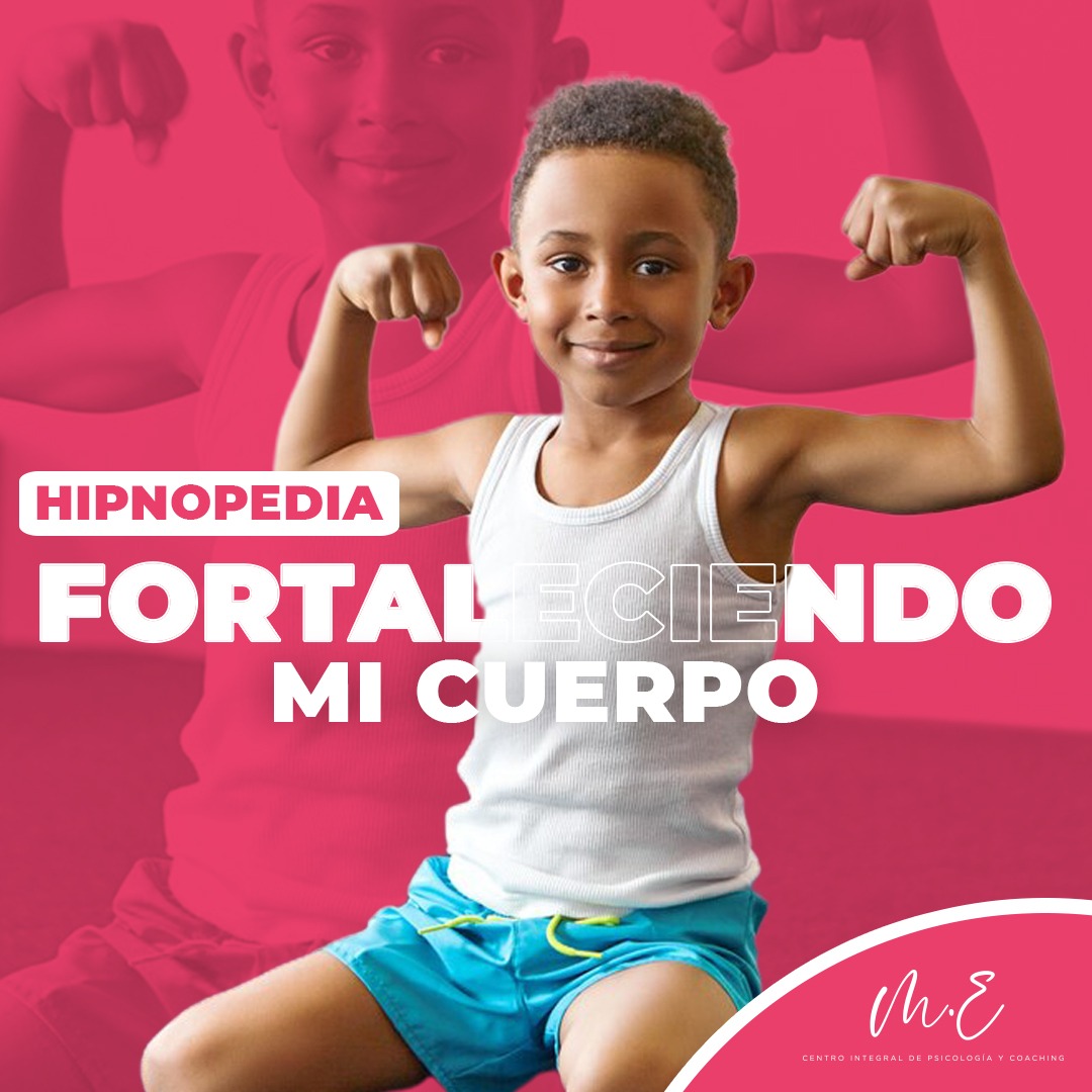 Hipnopedia Fortaleciendo mi cuerpo motricidad